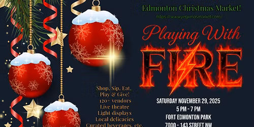 Firing Up the Festival of the Year \u2728 Edmonton Christmas Market 2025