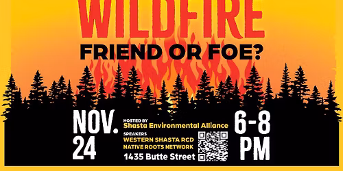 Wildfire: Friend or Foe?