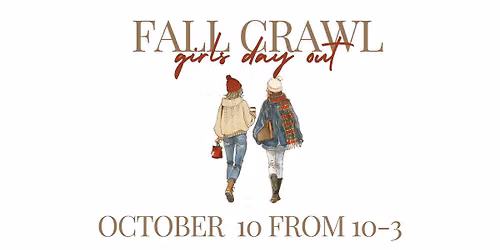 FALL CRAWL - Girls Day Out