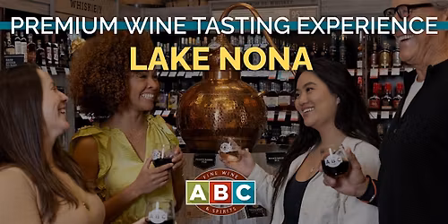 ABC Lake Nona Premium Wine Tasting Experience