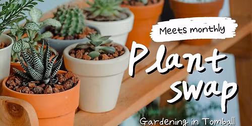 March Plant Swap - Welcome Back