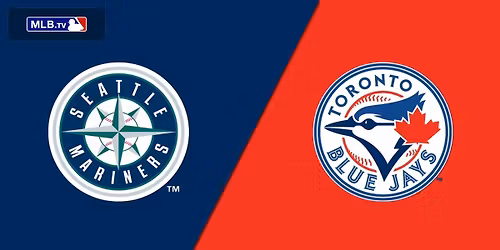 Toronto Blue Jays at Seattle Mariners