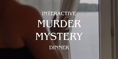 Murder Mystery Dinner