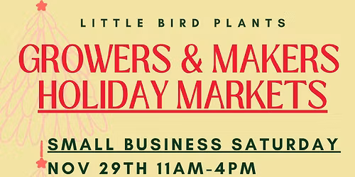 Growers & Makers Holiday Market!