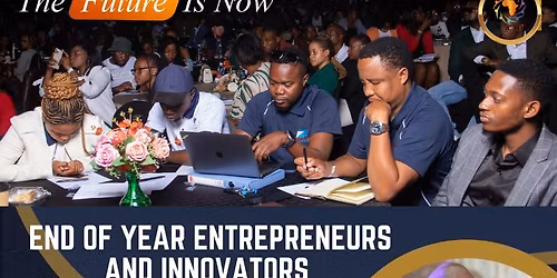 End of Year Entrepreneurs & Innovators Summit