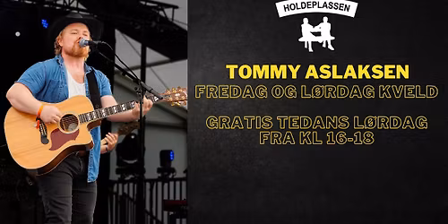 Tommy Aslaksen \/\/ Holdeplassen
