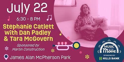 Music on the Move: Stephanie Catlett with Dan Padley & Tara McGovern
