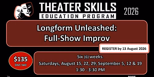 Longform Unleashed: Full-Show Improv