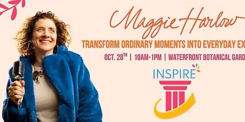 Inspire Series - Featuring Maggie Harlow