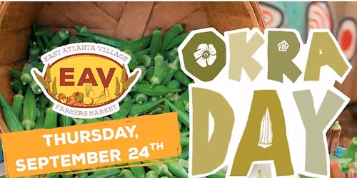 OKRA DAY!!!