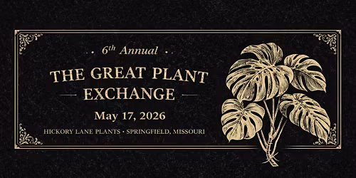 6th Annual Great Plant Exchange