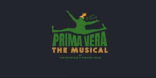 Prima Vera - The Musical av Tom Mathisen og Herodes Falsk 