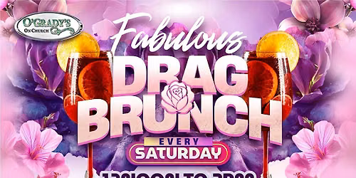 Fabulous Saturday Drag Brunch at O'Grady's
