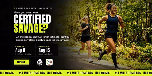Certified Savage: Rumble Run Club Alpharetta