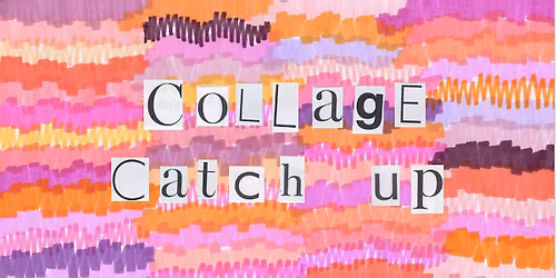 Lesbian Visiblity Day Collage Workshop