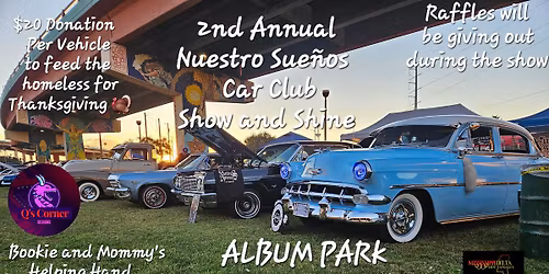 2nd Annual Nuestro Sue\u00f1os Car Club Show & Shine 