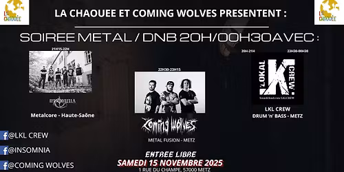 COMING WOLVES, INSOMNIA, LKL CREW @la chaouee