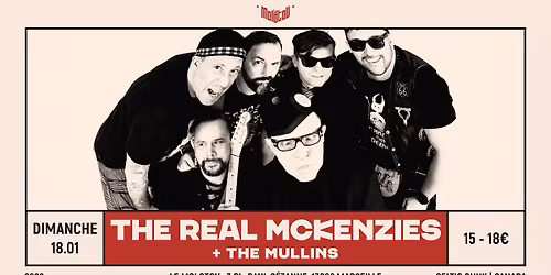 THE REAL MCKENZIES [Celtic Punk | Canada] + THE MULLINS \u2022 Le Molotov, Marseille