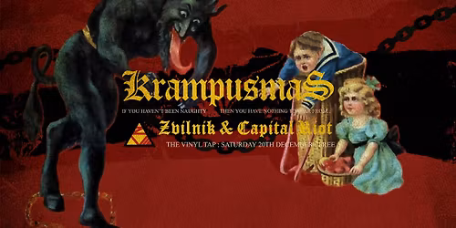 Krampusmas @ The Vinyl Tap with Zvilnik and Capital Riot