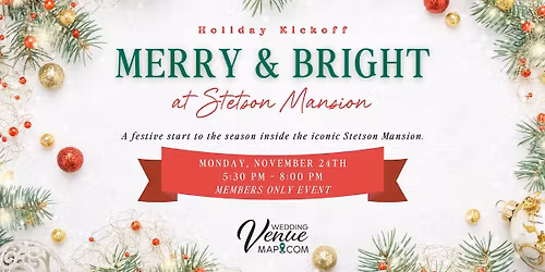 Merry & Bright at Stetson Mansion by Wedding Venue Map