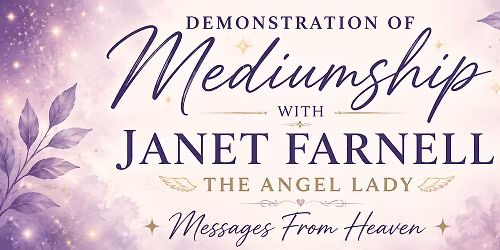 \u2728 Demonstration of Mediumship with Psychic Medium Janet Farnell \u2728