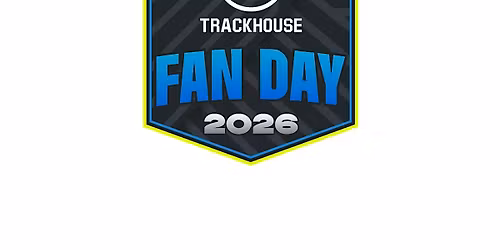 2026 Trackhouse Fan Day Autograph Session Sign Up
