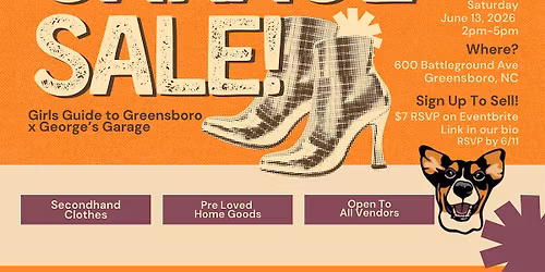 Garage Sale Registration! George's Garage x Girls Guide to Greensboro