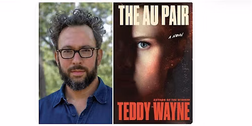 Author Teddy Wayne | The Au Pair