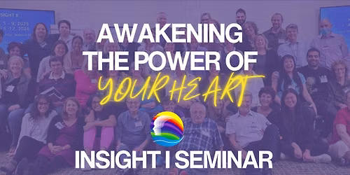 Insight I: Sep 2026: Awakening the Power of Your Heart