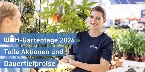 WH-Gartentage im Baumarkt Tamsweg 