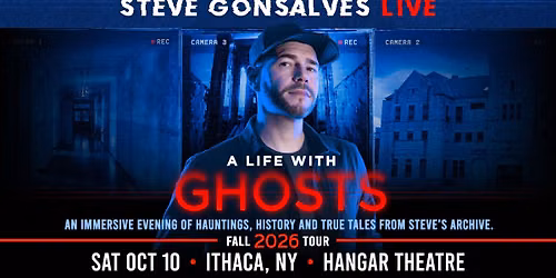 Steve Gonsalves Live - A Life with Ghosts - Ithaca, NY