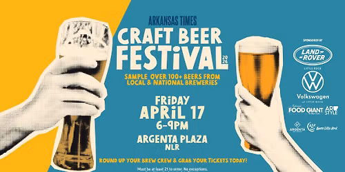 Arkansas Times 13th Annual Craft Beer Festival 2026