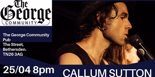 Callum Sutton - Live at The George!