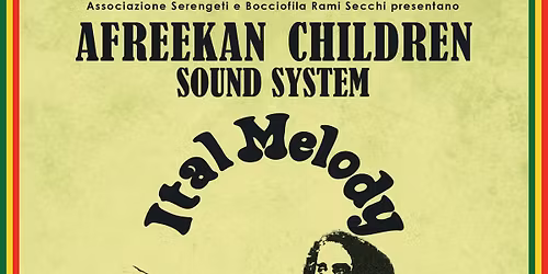 Ital Melody Showcase on Afreekan Children Sound System