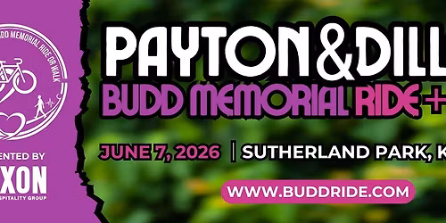 The Payton & Dillon Budd Memorial Ride or Walk 2026
