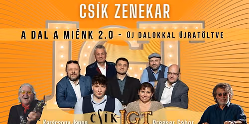 A dal a mi\u00e9nk 2.0 \u2013 Az LGT felejthetetlen sl\u00e1gerei!