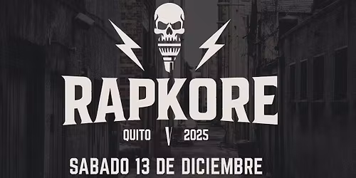 Rapkore Quito 2025