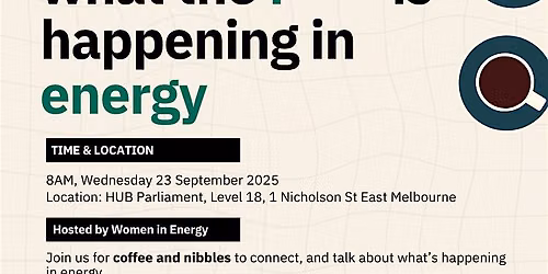 Women in Energy Melbourne: What the F*** is Happening in Energy?