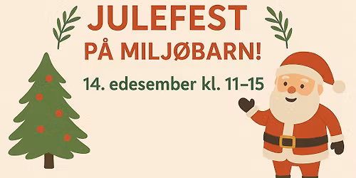 Julefest p\u00e5 Milj\u00f8barn