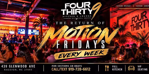 Motion Fridays @ Four Thirty 9 Kitchen & Lounge Every Week