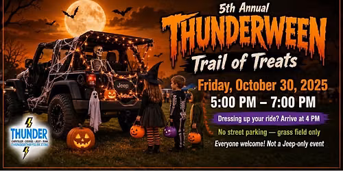 5th Annual Thunderween - Trail of Treats! \ud83c\udf6d\ud83c\udf6c\ud83c\udf6b