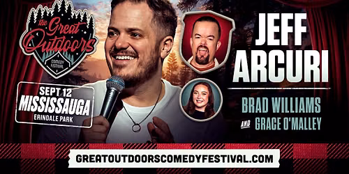 Great Outdoors Comedy Festival: Jeff Arcuri  Brad Williams & Grace O'Malley - Saturday Evening