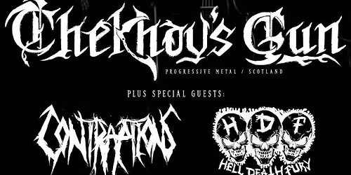 Chekhov's Gun \/ Contraptions \/ Hell Death Fury