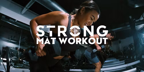 STRONG Pilates Pop-Up @ Dream House Dance Factory