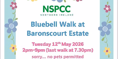 NSPCC Omagh District Bluebell walk.