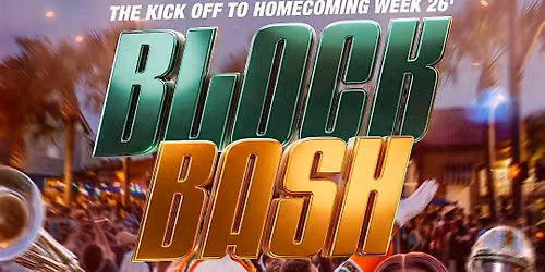 HOMECOMING BLOCK BASH | EVERYBODY FREE ALL NIGHT