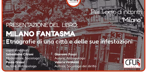 Presentazione del libro MILANO FANTASMA - incontro con gli autori!