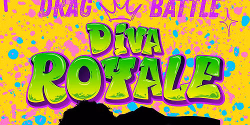Drag Battle - Diva Royale at Stickyz 