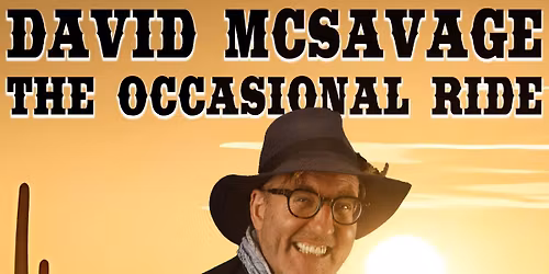 David McSavage\nThe Occasional Ride\nSat 14th Mar, 2026
