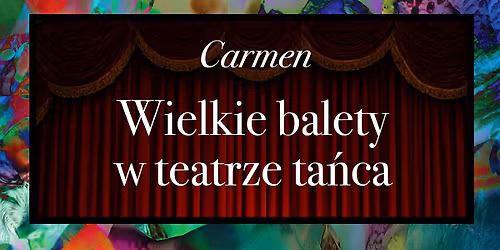 \ud83d\udfe2 \u201eWielkie balety w teatrze ta\u0144ca\u201d | VI MI\u0118DZYNARODOWY FESTIWAL TEATR\u00d3W TA\u0143CA \u201eGN \u2013 GK" \ud83d\udfe2